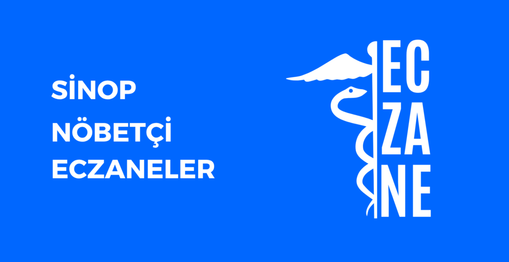 Sinop Hangi Eczane Nöbetçi